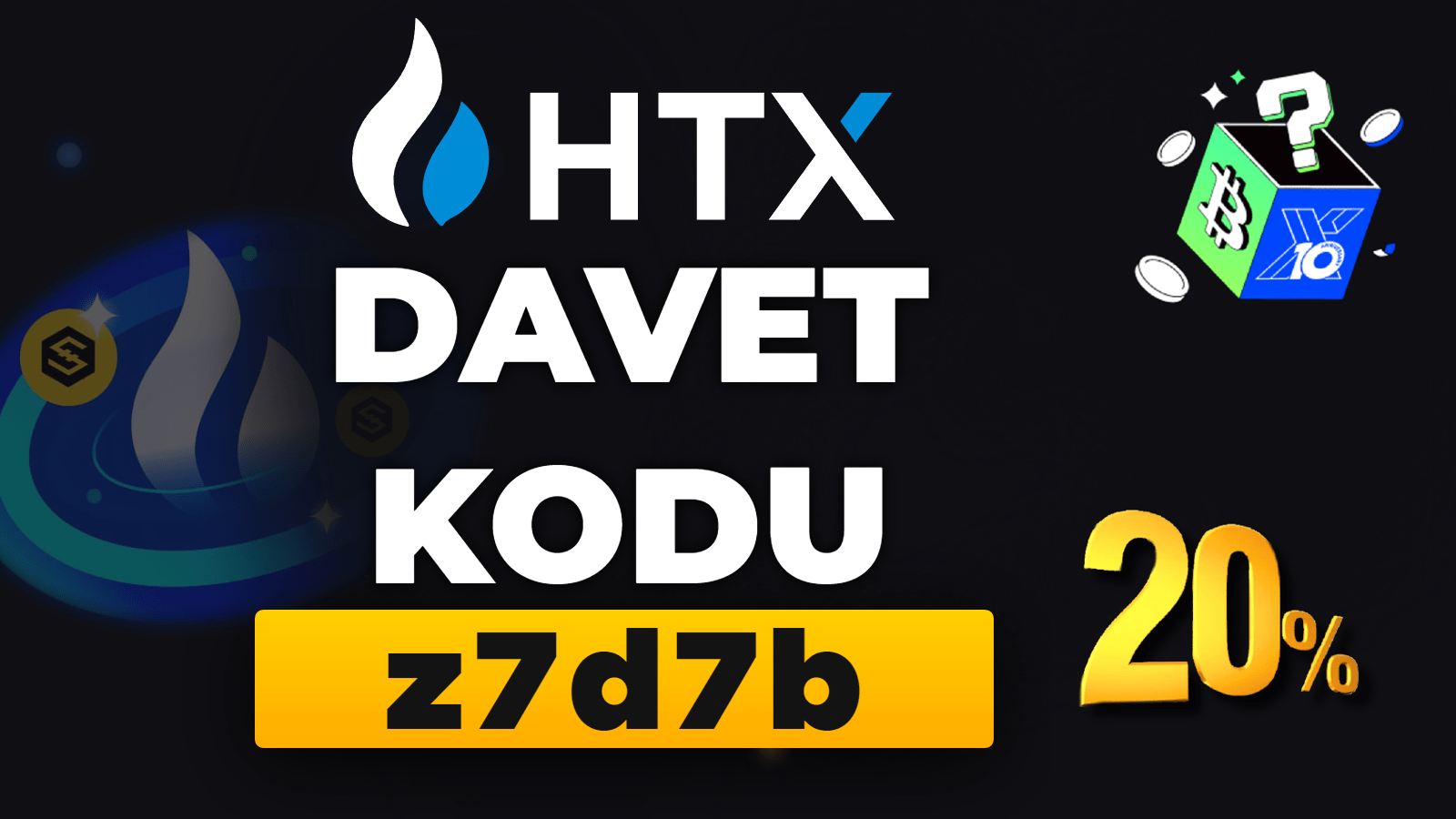 HTX Davet Kodu z7d7b