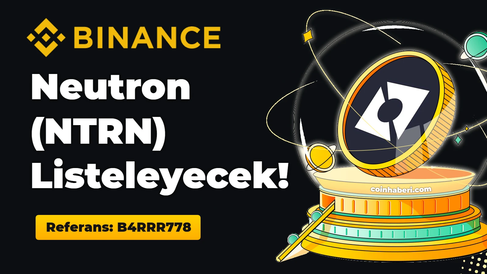 Binance Neutron (NTRN) Listeleyecek