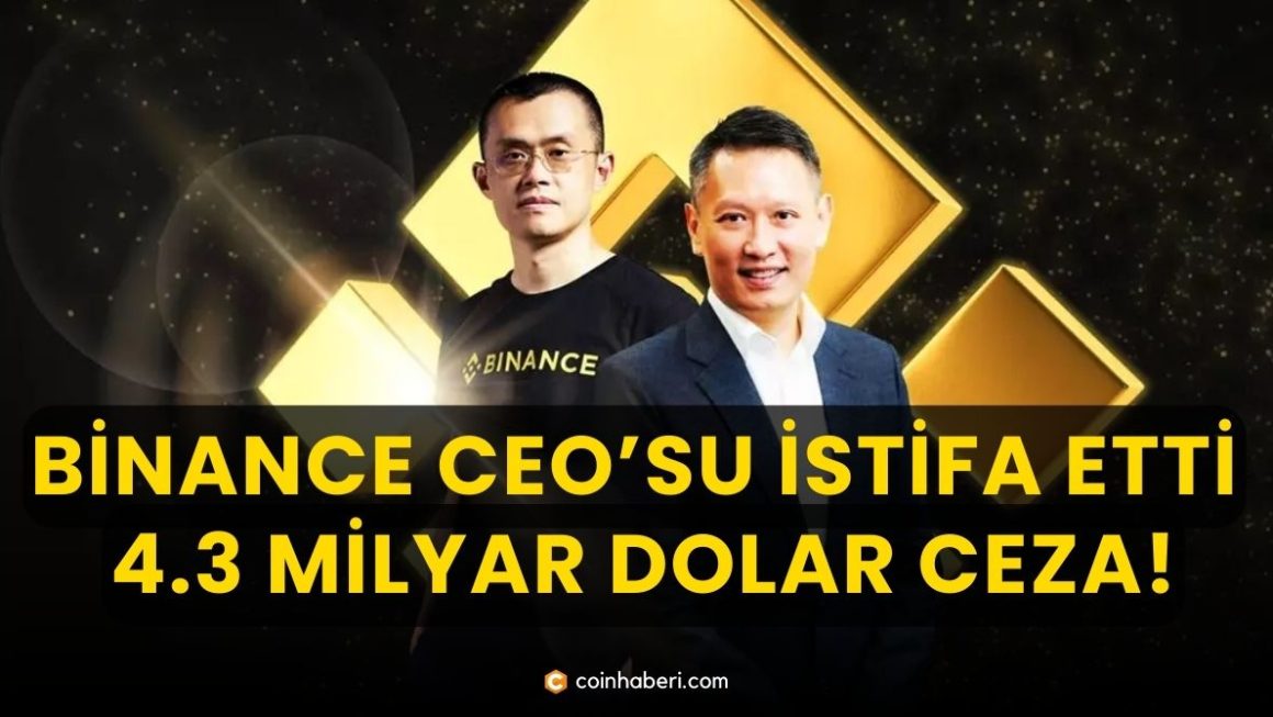 Binance CEO’su İstifa Etti – Dava hakkında Son Durum