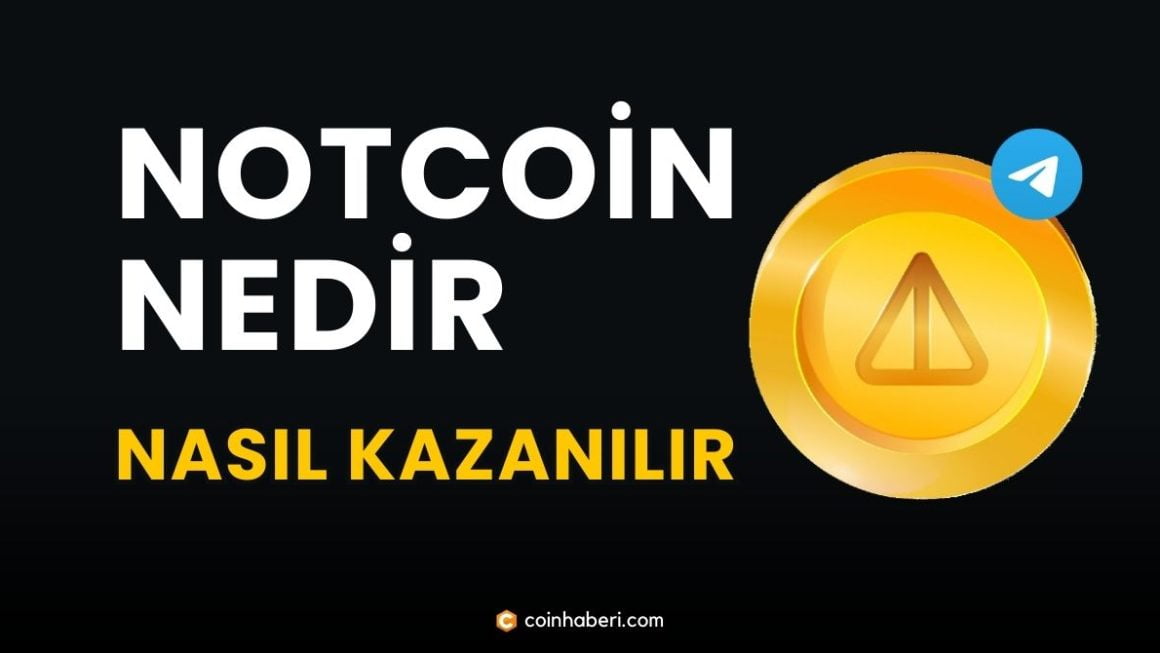 Notcoin Nedir? Nasıl Oynanır + 2500 Notcoin Kazanın!